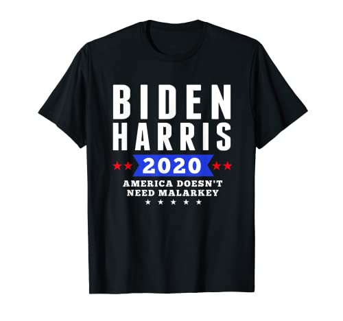 Joe Biden Kamala Harris 2020 Estados Unidos no necesita Malarkey Camiseta