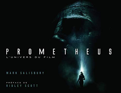 Télécharger Prometheus : L'univers du film PDF