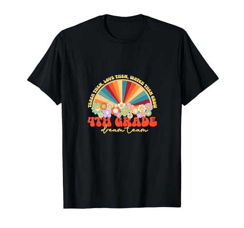 Retro Floral Fourth Grade Dream Team Back To School Teacher T-Shirt