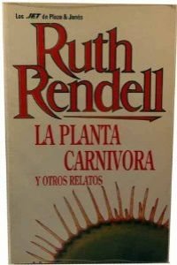 La planta carnivora y otros