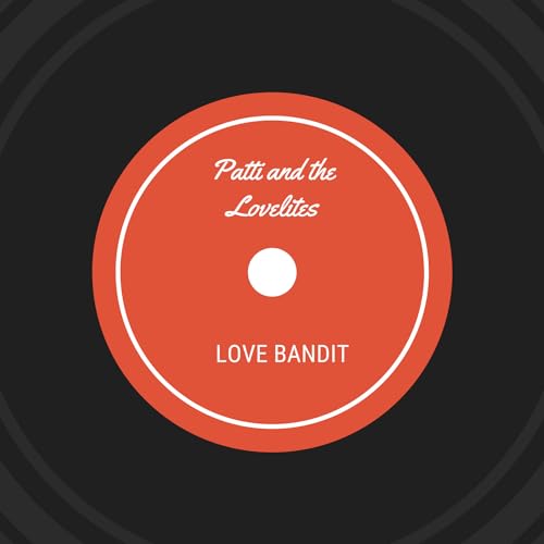 Patti & The Lovelites