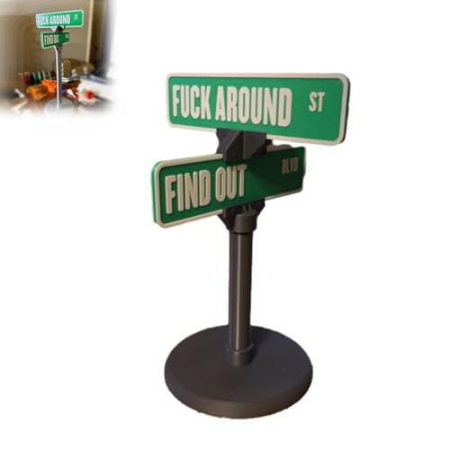 F Around Find Out Street Sign Desk Decoration Fuck Around And Find Out Home Security Sign Office Desk Ornaments 3D Printed Warning Sign for Living Room Car Truck Garage (Basic)