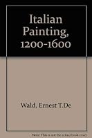Italian Painting Twelve Hundred to Sixteen Hundred 087817219X Book Cover