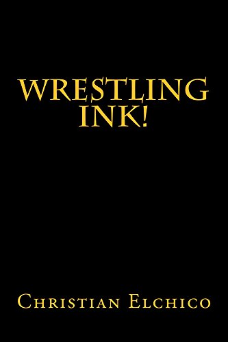 Wrestling Ink! (Beginnings Book 1)