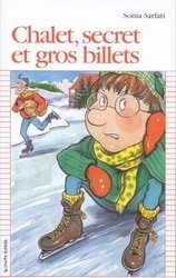 Chalet, secret & gros billets PR 32 [Paperback] Sarfati,Sonia