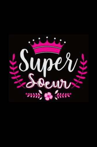 Cadeau pour sa soeur: NOEL/ANNIVERSAIRE impréssionner votre belle soeur avec ce CADEAU EMOTIONNEL (French Edition) Cadeau pour sa soeur: NOEL/ANNIVERSAIRE impréssionner votre belle soeur avec ce CADEAU EMOTIONNEL (French Edition)