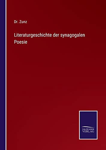 Literaturgeschichte der synagogalen Poesie (German Edition)