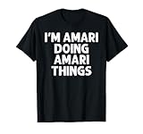 AMARI Gift Doing Name Things Funny Personalized Joke Men T-Shirt