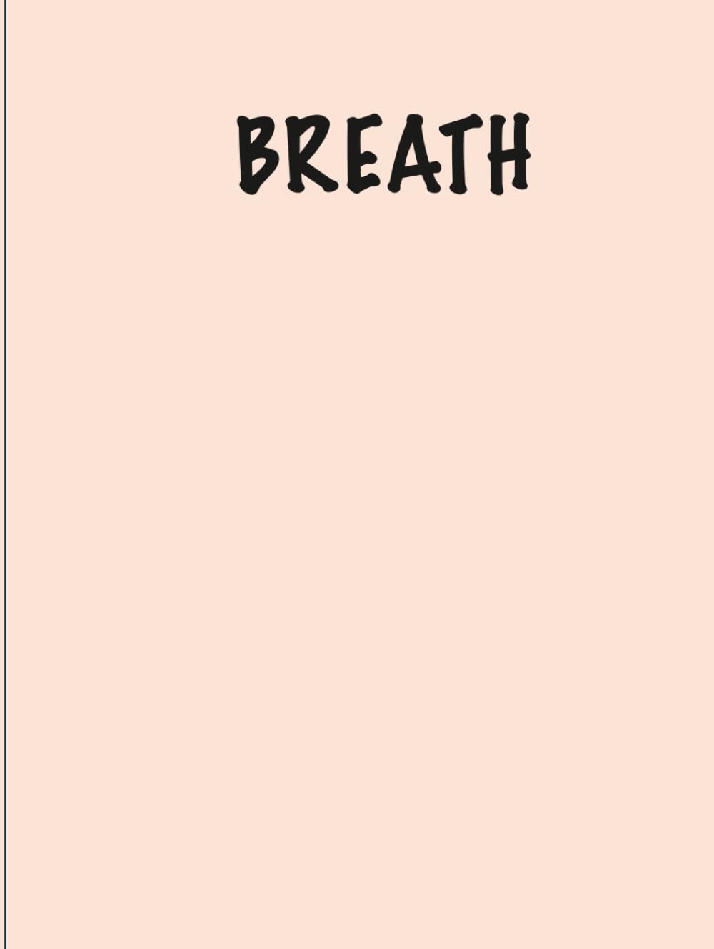 BREATH: A Gentle Reminder to Slow Down livre de relaxation et méditation