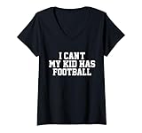 donna funny football mamma papà non posso mio figlio ha il calcio maglietta con collo a v
