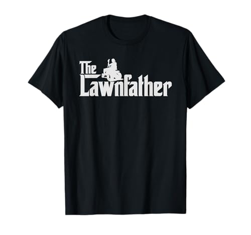 The Lawnfather Shirt Funny Lawn Mowing Gift T-Shir