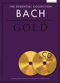 The Essential Collection: Bach Gold (CD Edition). Partitions, CD pour Piano      Sheet music