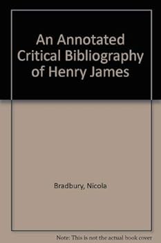 An Annotated Critical Bibliography of Henry James