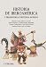 Historia de Iberoamerica / History of Ibero-America: Prehistoria e historia antigua / Prehistory and Ancient History (Historia: Serie Mayor / History: Major Series)