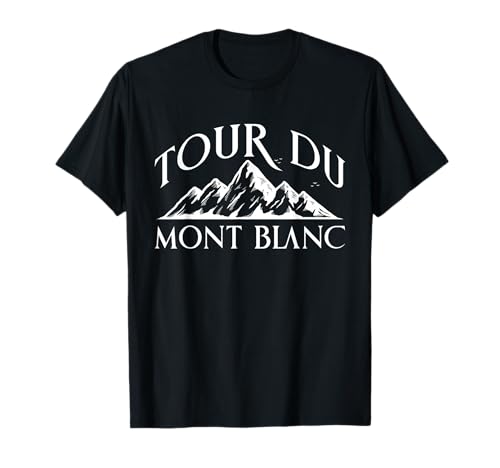 Tour Du Mont Blanc Montaña Senderismo Esquí Camiseta