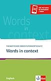 Words in context: Thematischer Oberstufenwortschatz Englisch