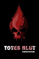 Totes Blut 1517236894 Book Cover