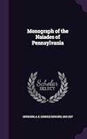 A Monograph of the Najades of Pennsylvania 1341825760 Book Cover