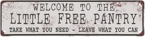 Vintage Tin Sign Welcome To The Little Free Pantry Take
