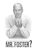 How Much Does Your Building Weigh, Mr. Foster?