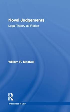 Novel Judgements: Legal Theory as Fiction book cover