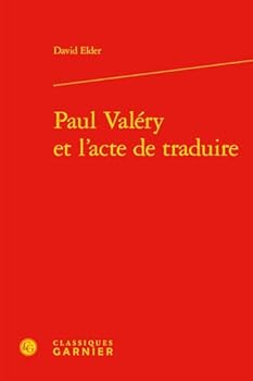 Hardcover Paul Valery Et l'Acte de Traduire [French] Book