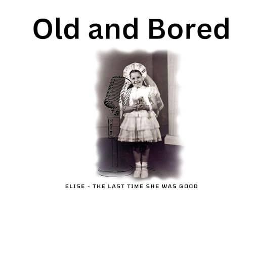 Old and Bored copertina