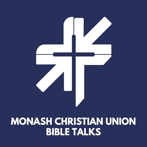 Monash Christian Union - Bible Talks cover art
