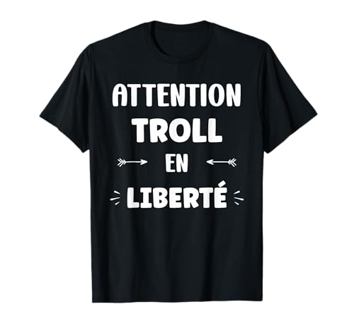 Idée drole surnom Super Troll Humour Troll T-Shirt