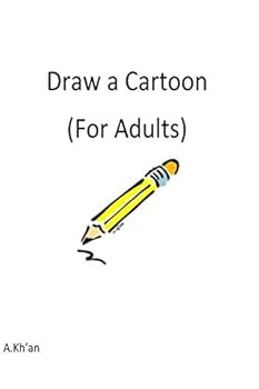 Paperback Draw a Cartoon: (For Adults) Book