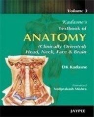 KADASNE'S T.B.OF ANATOMY VOL.3 HEAD,NECK,FACE & BRAIN