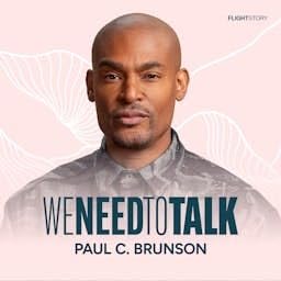 We Need To Talk with Paul C. Brunson cover art
