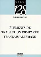 Eléments de traduction comparée français-allemand 209190631X Book Cover