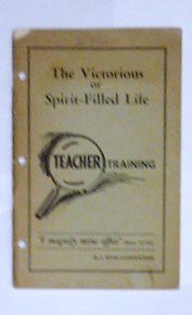 Paperback The Victorious or Spirit-Filled Life Teacher Training Book