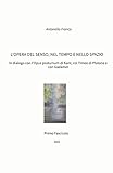  L’OPERA DEL SENSO, NEL TEMPO E NELLO SPAZIO