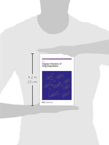Organic Chemistry of Drug Degradation: 29