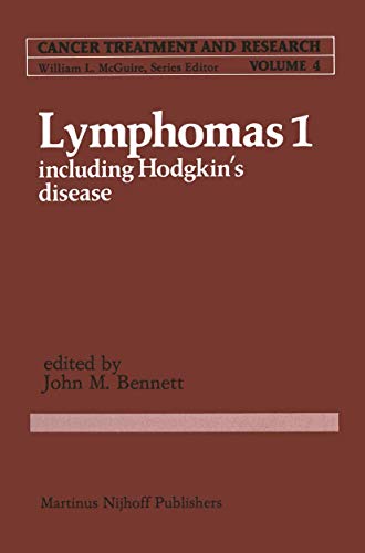 Lymphomas 1: Including Hodgkin’s Disease (Cancer Treatment and Research, 4)
