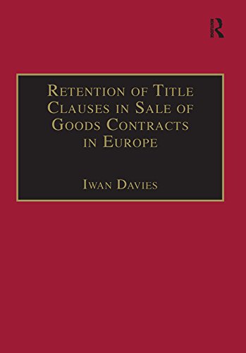 Retention of Title Clauses in Sale of Goods Contracts in Europe (Association of European Lawyers)
