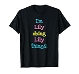 Lily Cute Personalized Text Kid's Gift Top For Girls T-Shirt