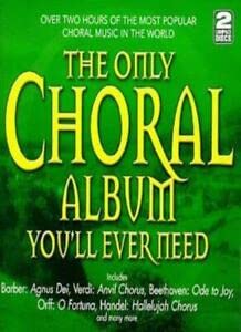 The Only Choral Album You'll Ever Need