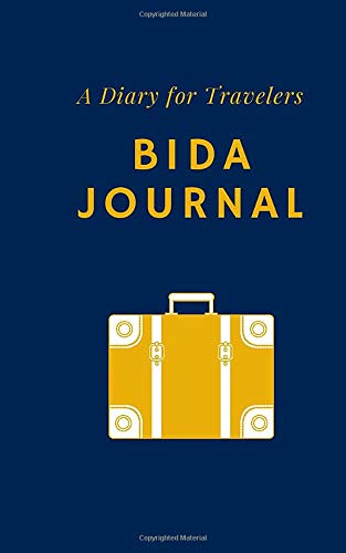 Bida Journal: A Blank Lined Diary for Travelers
