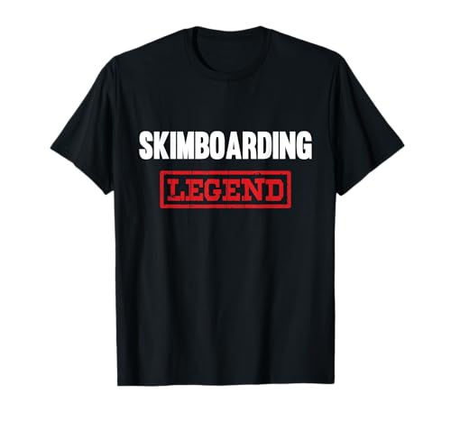 Skimboarding Legend Tshirt Skimboard Skim Boarding Gift T-Shirt
