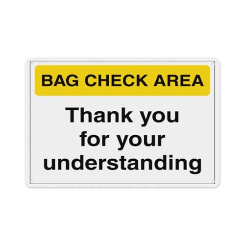 Bag Check Area - Thank You For Your Understanding Aluminum