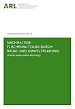 Nachhaltige Flächennutzung durch Raum- und Umweltplanung