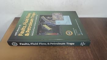 Hardcover Faults, Fluid Flow And Petroleum Traps: Memoir 85 (AAPG Memoir) Book