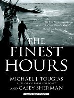 The Finest Hours: The True Story of the U.S. Coast...