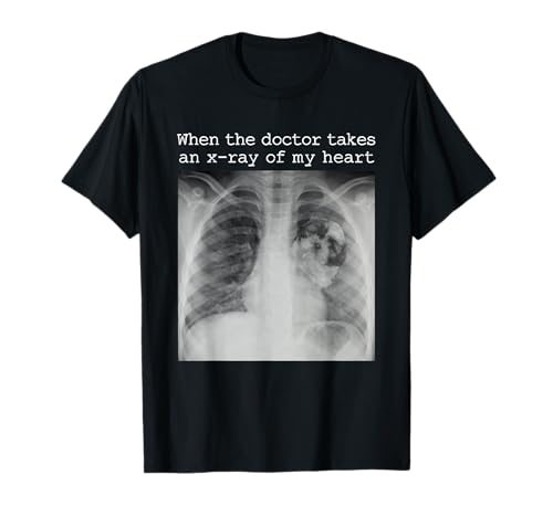 When The Doctor Takes an X-ray of My Heart Shih Tzu Mom T-Shirt
