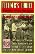 Fielder's choice 0151306818 Book Cover