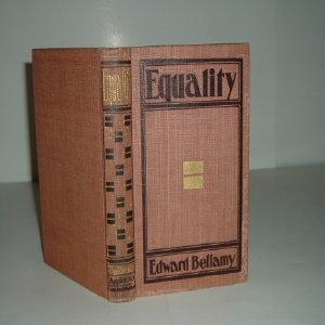 Hardcover EQUALITY By EDWARD BELLAMY 1898 Book