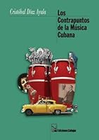 Los Contrapuntos de la Musica Cubana 1881748480 Book Cover
